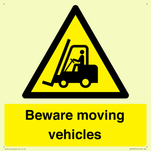 Beware moving vehicles with Warning forklift symbol
